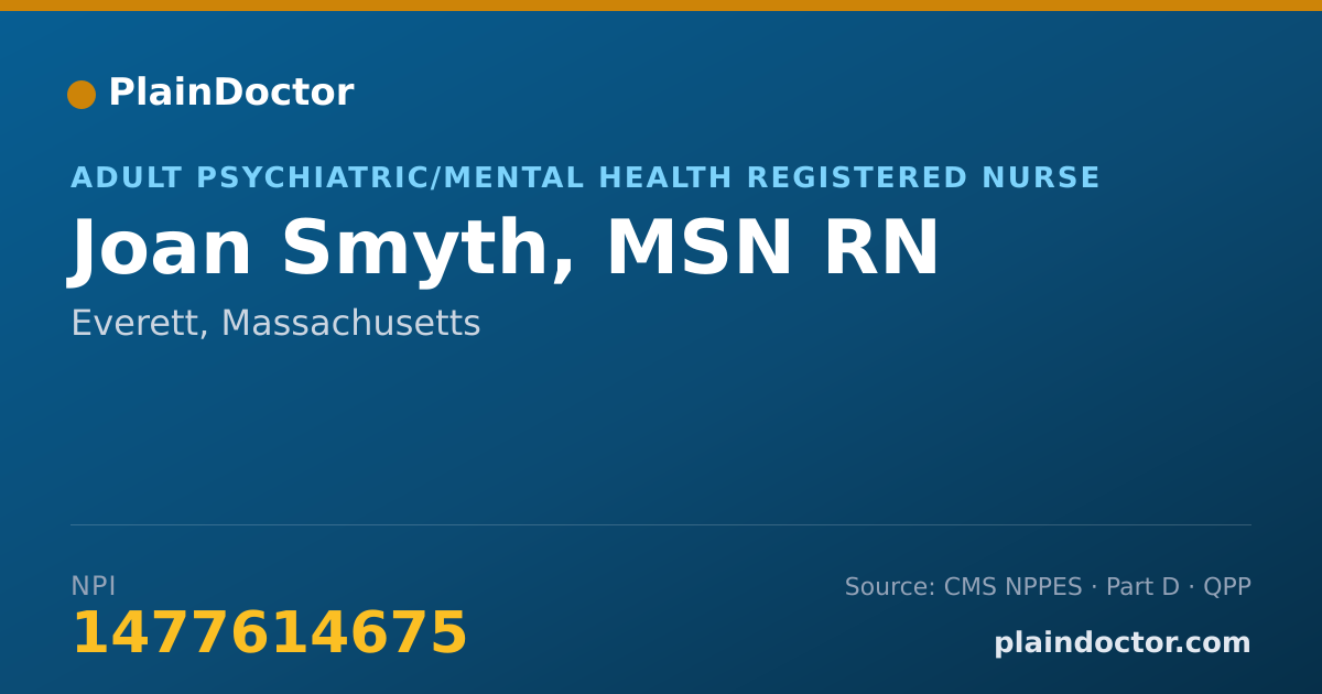 Shareable card for Joan Smyth, MSN RN - Adult Psychiatric/Mental Health Registered Nurse, Everett, MA