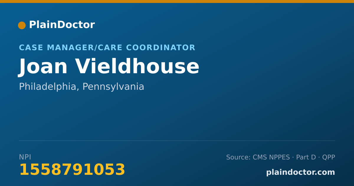 Shareable card for Joan Vieldhouse - Case Manager/Care Coordinator, Philadelphia, PA