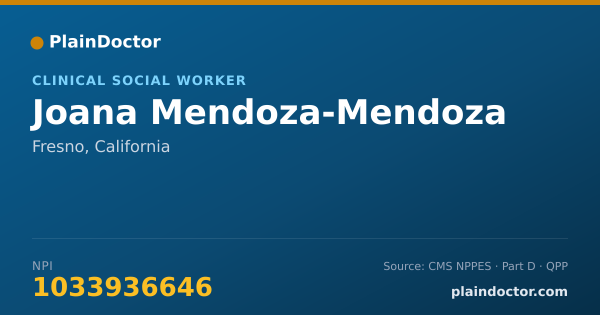 Shareable card for Joana Mendoza-Mendoza - Clinical Social Worker, Madera, CA