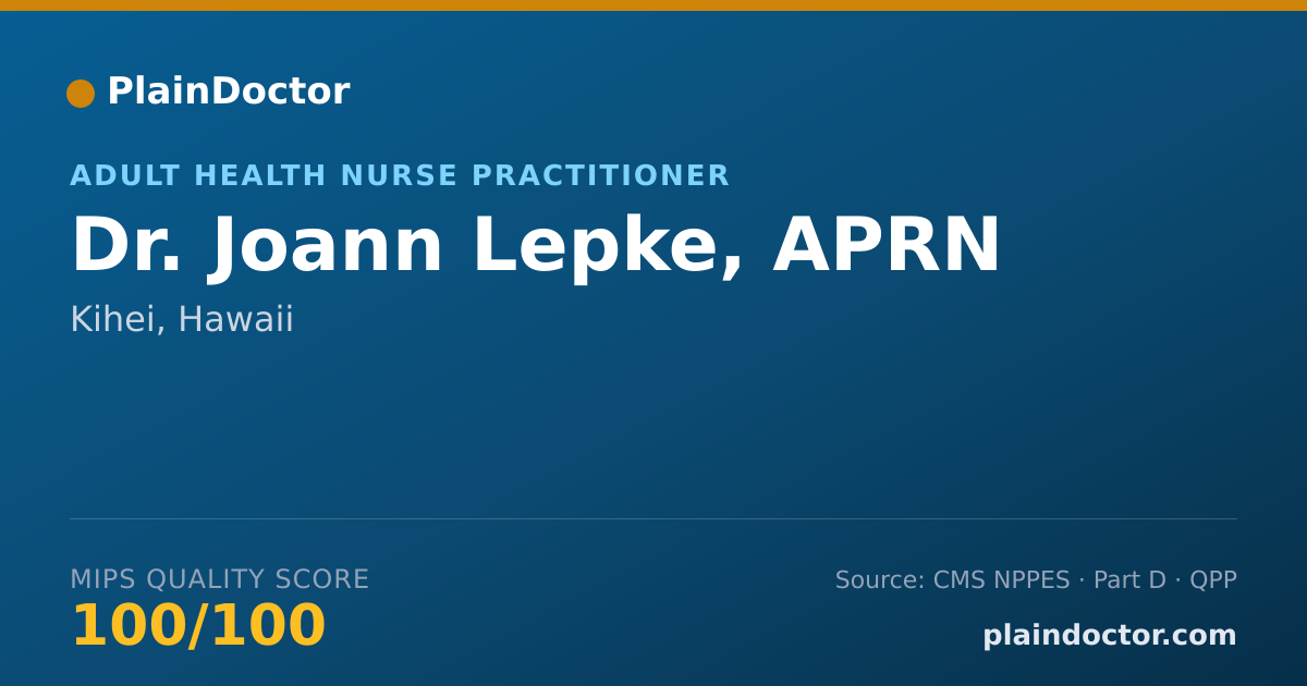 Shareable card for Joann Lepke, APRN - Adult Health Nurse Practitioner, Kihei, HI