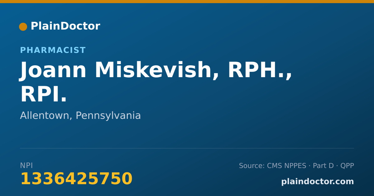 Shareable card for Joann Miskevish, RPH., RPI. - Pharmacist, Allentown, PA