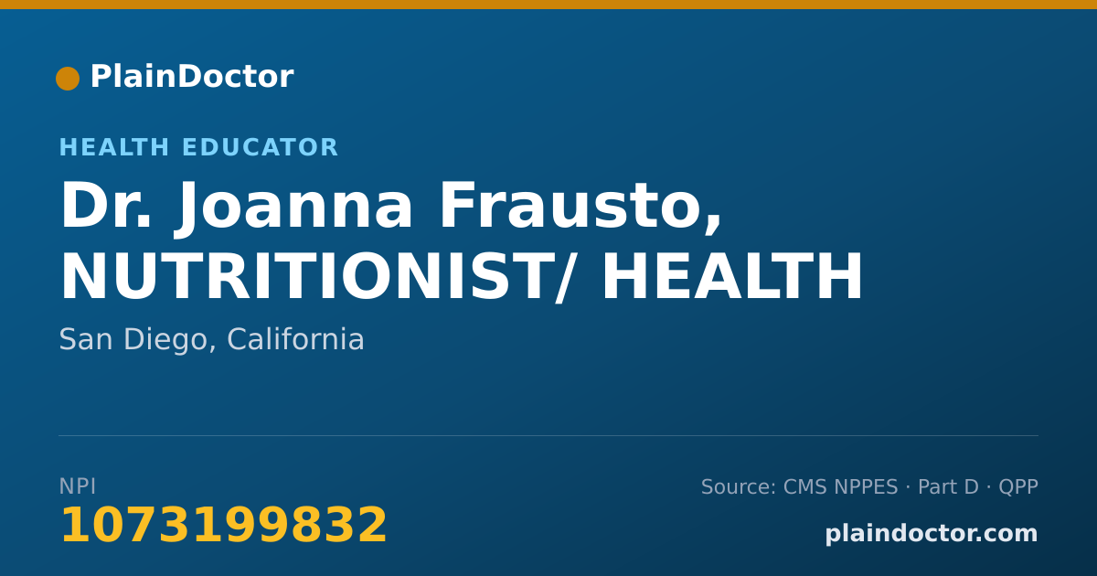 Shareable card for Joanna Frausto, NUTRITIONIST/ HEALTH - Health Educator, San Diego, CA