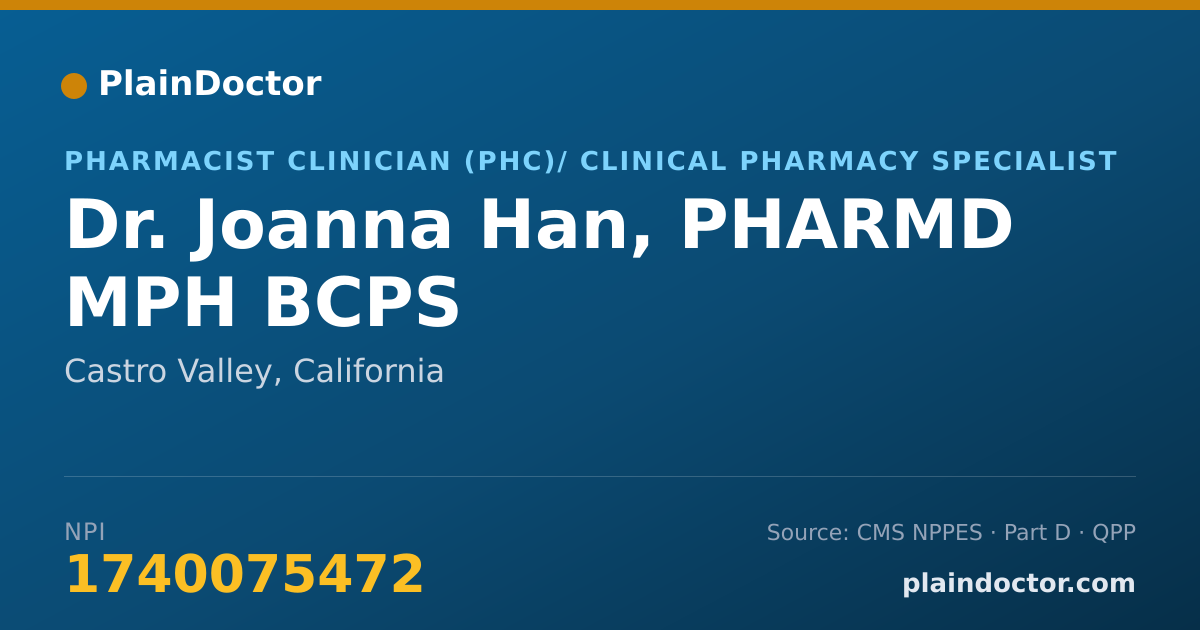 Shareable card for Joanna Han, PHARMD MPH BCPS - Pharmacist Clinician (PhC)/ Clinical Pharmacy Specialist, Castro Valley, CA