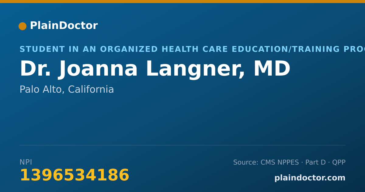Shareable card for Joanna Langner, MD - Student in an Organized Health Care Education/Training Program, Palo Alto, CA
