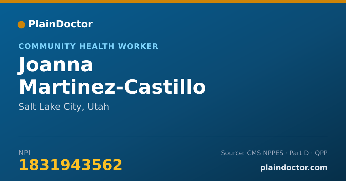 Shareable card for Joanna Martinez-Castillo - Community Health Worker, Salt Lake City, UT