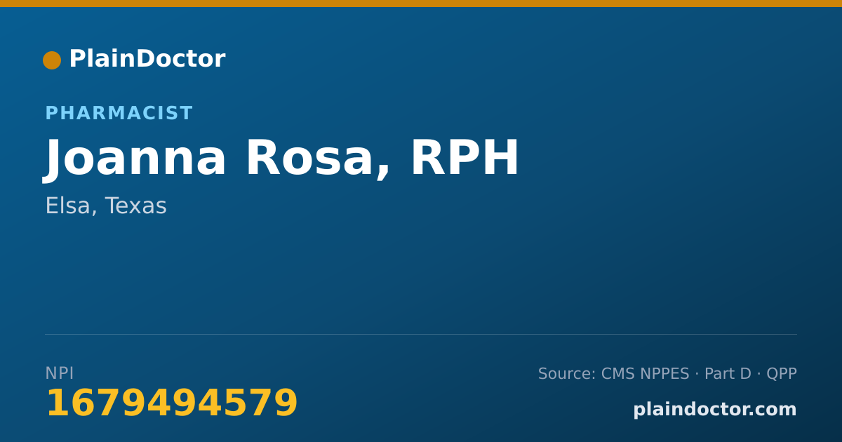 Shareable card for Joanna Rosa, RPH - Pharmacist, Elsa, TX