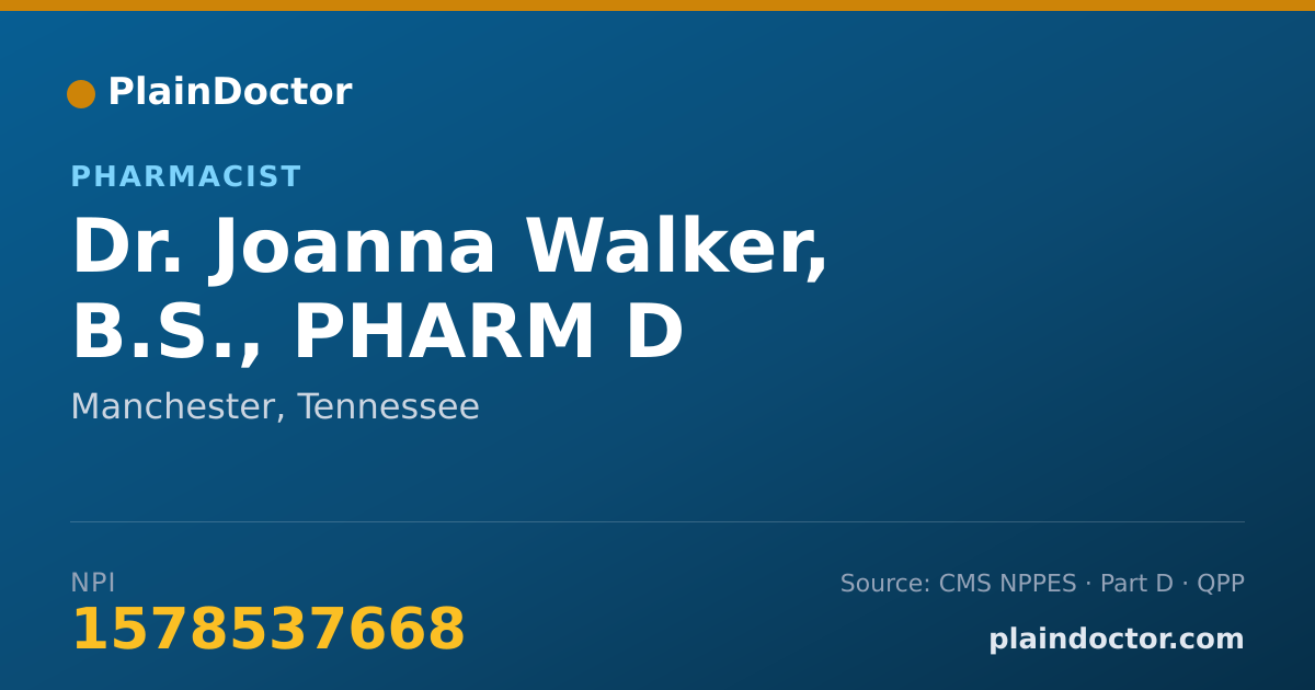 Shareable card for Joanna Walker, B.S., PHARM D - Pharmacist, Manchester, TN