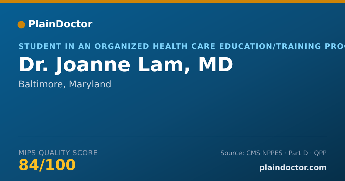 Shareable card for Joanne Lam, MD - Student in an Organized Health Care Education/Training Program, Baltimore, MD