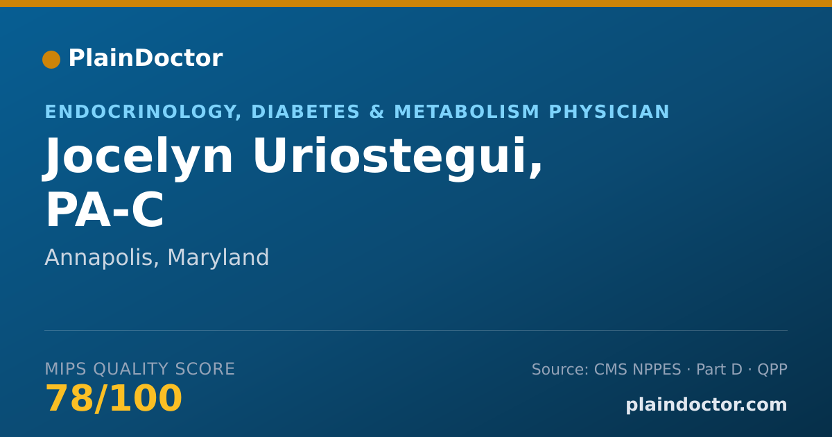 Shareable card for Jocelyn Uriostegui, PA-C - Endocrinology, Diabetes & Metabolism Physician, Annapolis, MD
