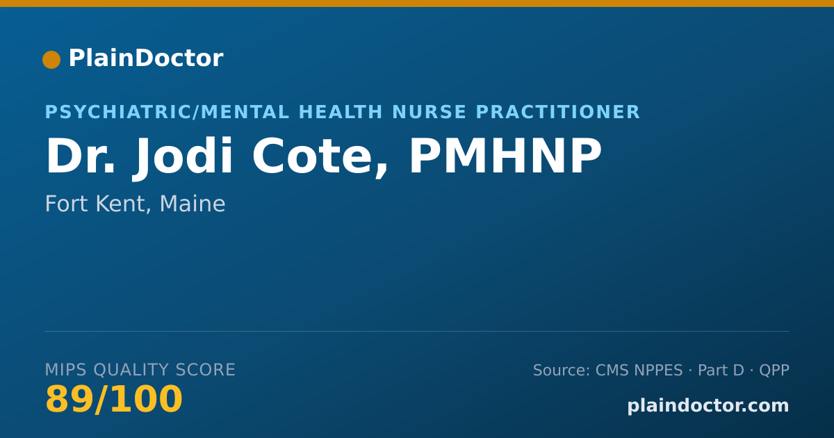 Shareable card for Jodi Cote, PMHNP - Psychiatric/Mental Health Nurse Practitioner, Fort Kent, ME