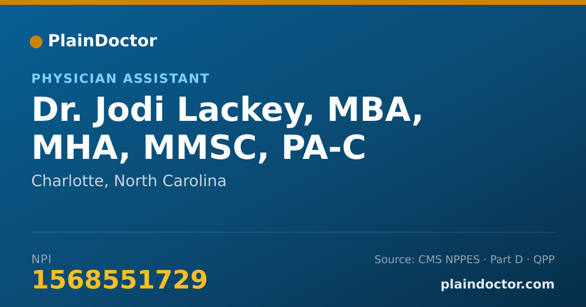 Shareable card for Jodi Lackey, MBA, MHA, MMSC, PA-C - Physician Assistant, Charlotte, NC