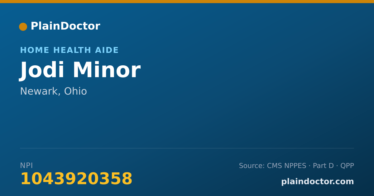 Shareable card for Jodi Minor - Home Health Aide, Newark, OH