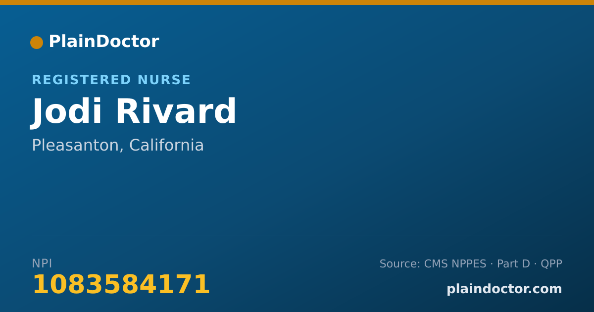Shareable card for Jodi Rivard - Registered Nurse, Pleasanton, CA