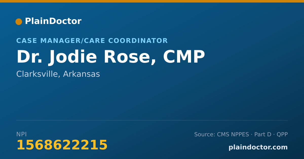 Shareable card for Jodie Rose, CMP - Case Manager/Care Coordinator, Clarksville, AR