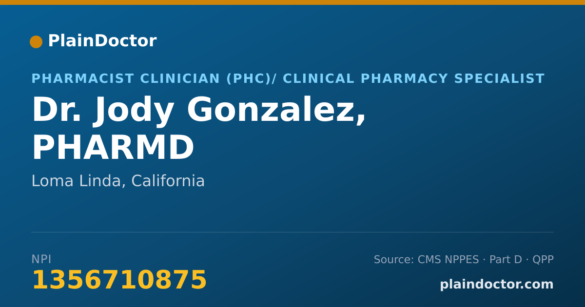 Shareable card for Jody Gonzalez, PHARMD - Pharmacist Clinician (PhC)/ Clinical Pharmacy Specialist, Loma Linda, CA