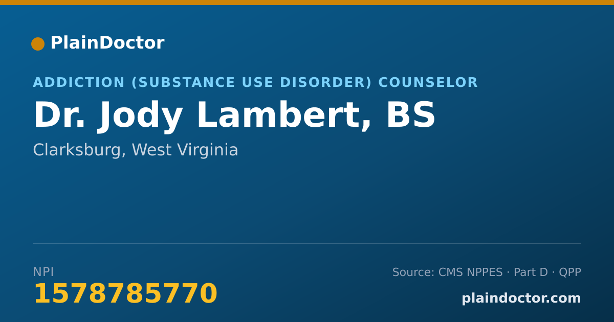 Shareable card for Jody Lambert, BS - Addiction (Substance Use Disorder) Counselor, Clarksburg, WV