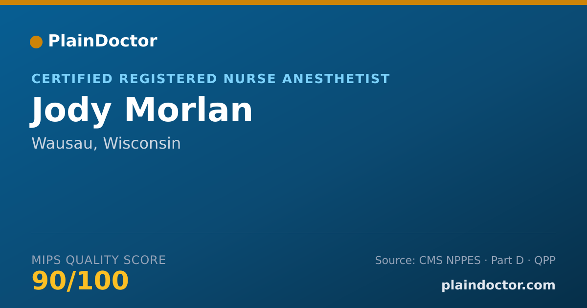 Shareable card for Jody Morlan - Certified Registered Nurse Anesthetist, Wausau, WI