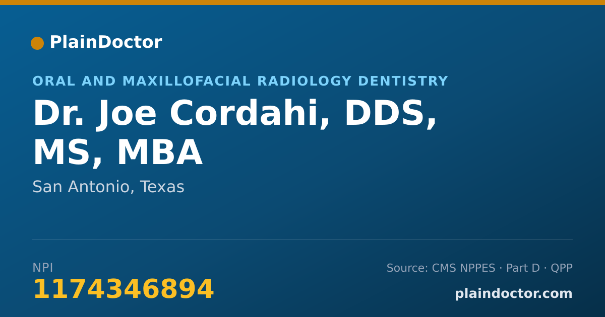 Shareable card for Joe Cordahi, DDS, MS, MBA - Oral and Maxillofacial Radiology Dentistry, San Antonio, TX