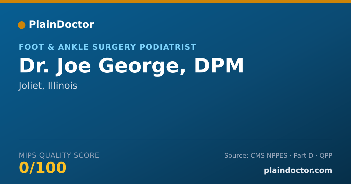 Shareable card for Joe George, DPM - Foot & Ankle Surgery Podiatrist, Joliet, IL