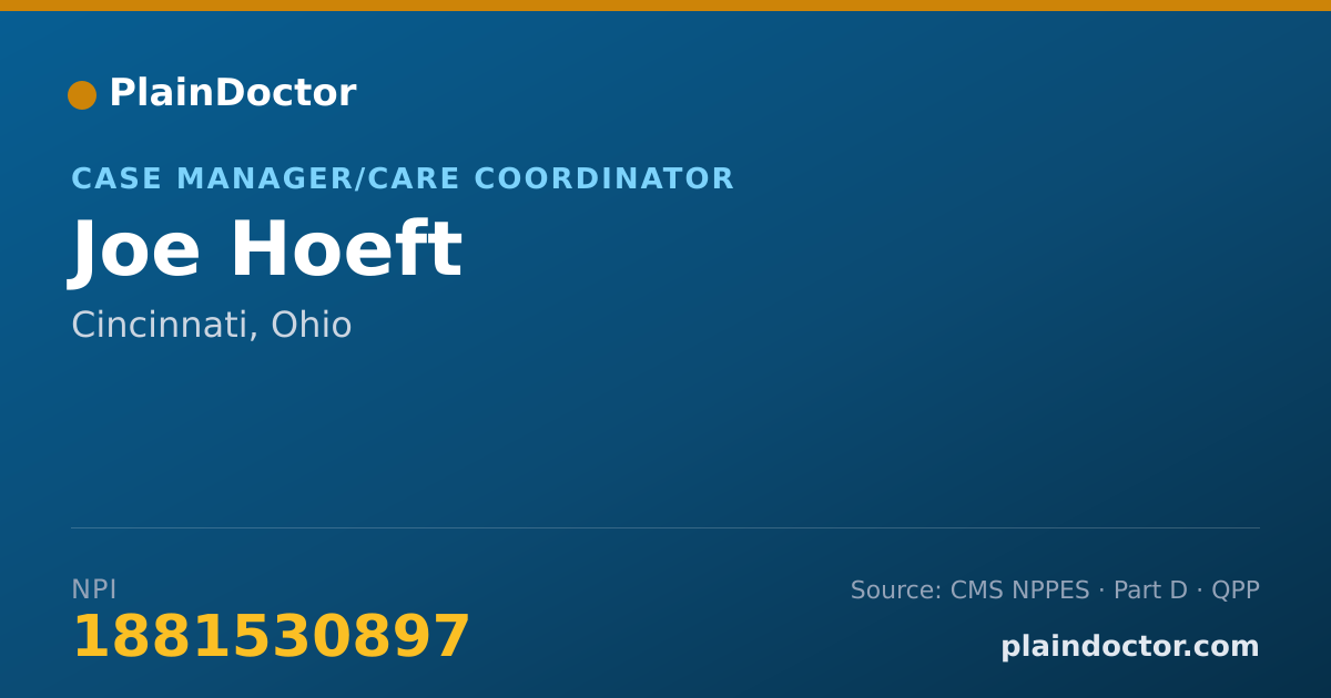 Shareable card for Joe Hoeft - Case Manager/Care Coordinator, Cincinnati, OH