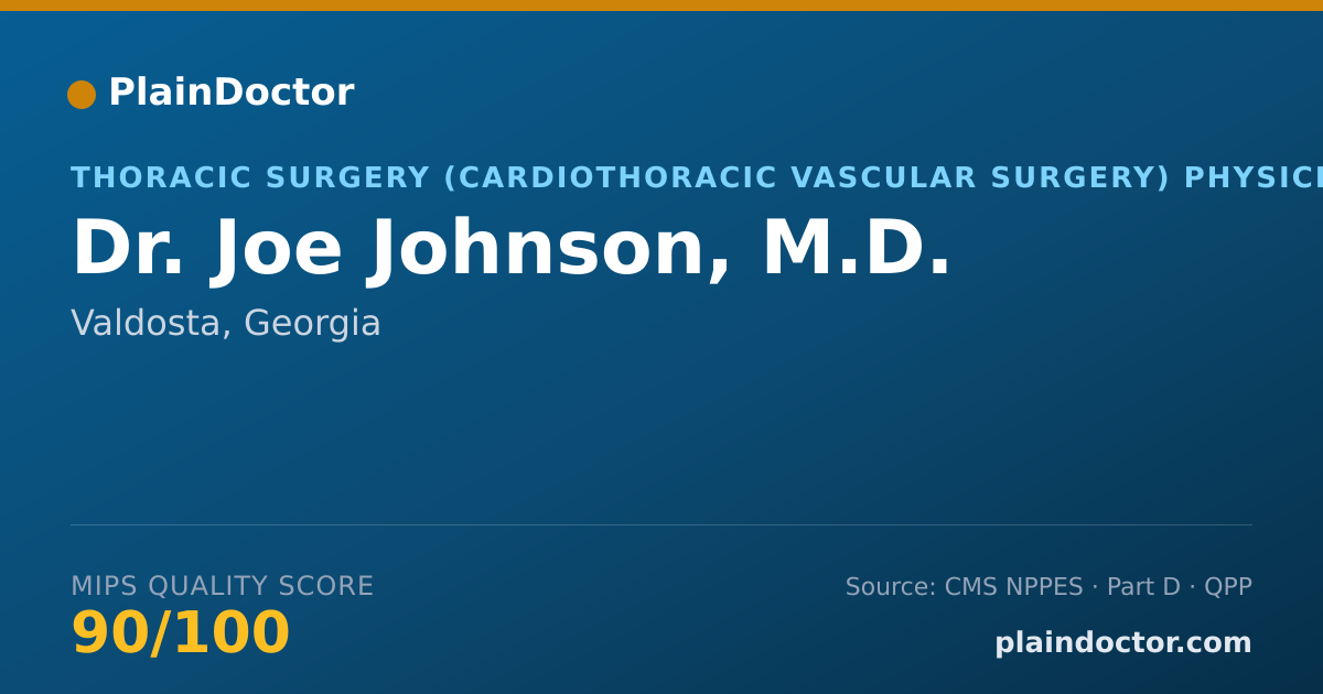 Shareable card for Joe Johnson, M.D. - Thoracic Surgery (Cardiothoracic Vascular Surgery) Physician, Valdosta, GA