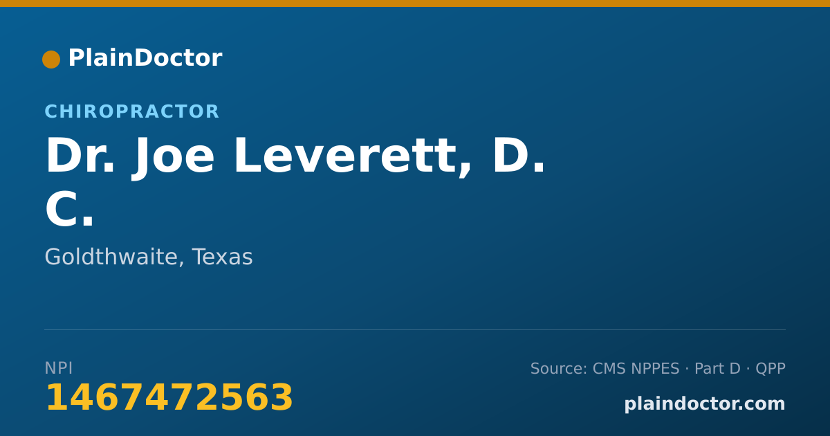 Shareable card for Joe Leverett, D. C. - Chiropractor, Goldthwaite, TX