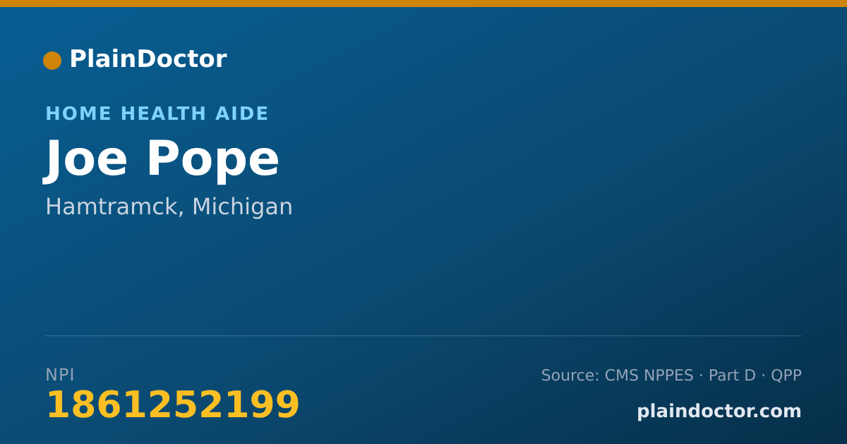 Shareable card for Joe Pope - Home Health Aide, Hamtramck, MI