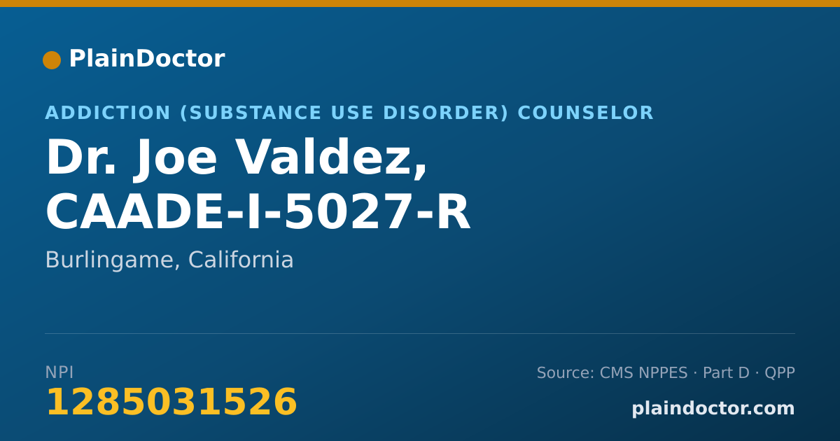 Shareable card for Joe Valdez, CAADE-I-5027-R - Addiction (Substance Use Disorder) Counselor, Burlingame, CA