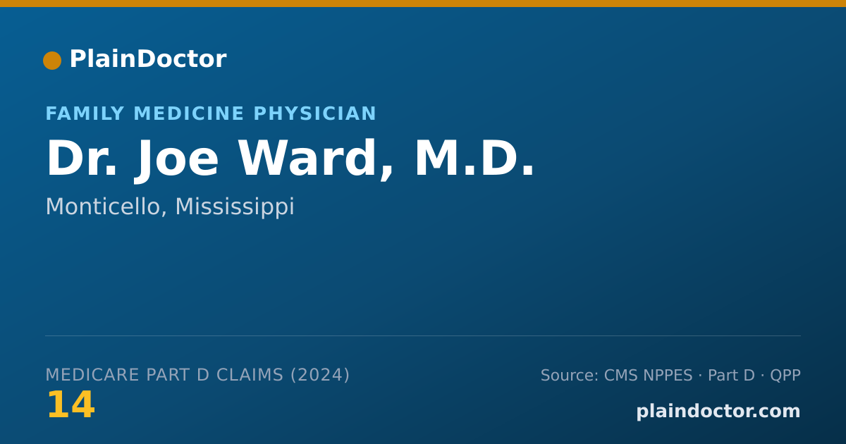 Shareable card for Joe Ward, M.D. - Family Medicine Physician, Monticello, MS