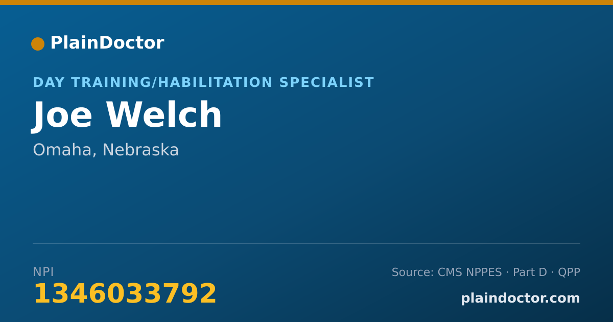 Shareable card for Joe Welch - Day Training/Habilitation Specialist, Omaha, NE