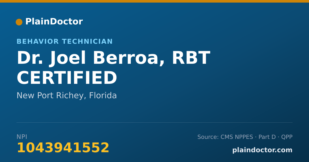 Shareable card for Joel Berroa, RBT CERTIFIED - Behavior Technician, New Port Richey, FL