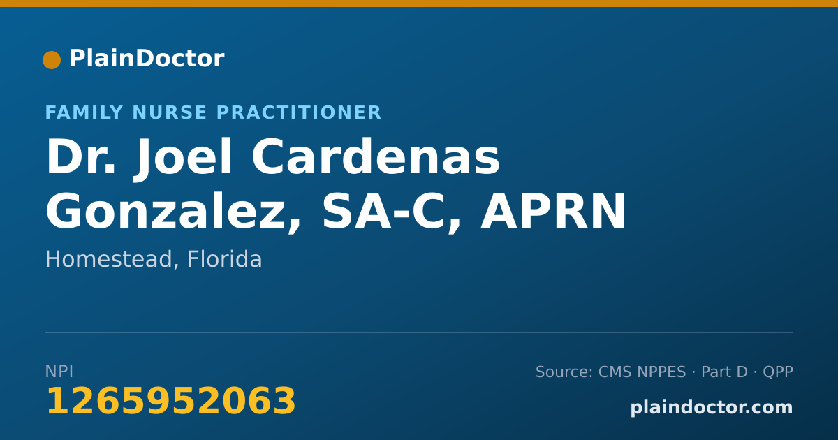 Shareable card for Joel Cardenas Gonzalez, SA-C, APRN - Family Nurse Practitioner, Homestead, FL