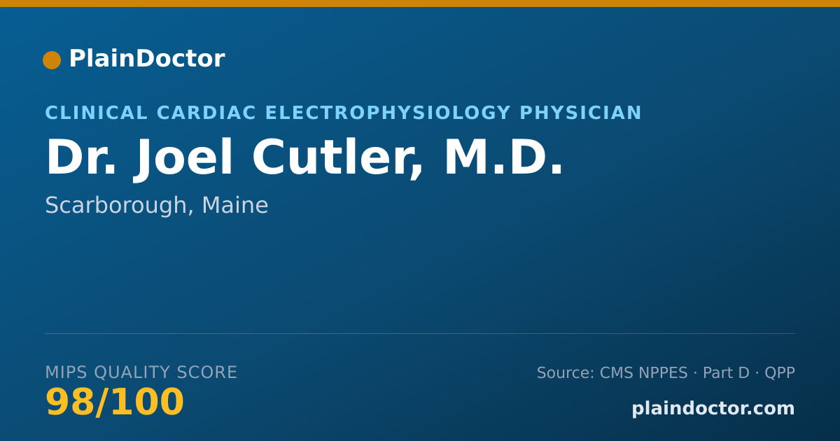 Shareable card for Joel Cutler, M.D. - Clinical Cardiac Electrophysiology Physician, Scarborough, ME
