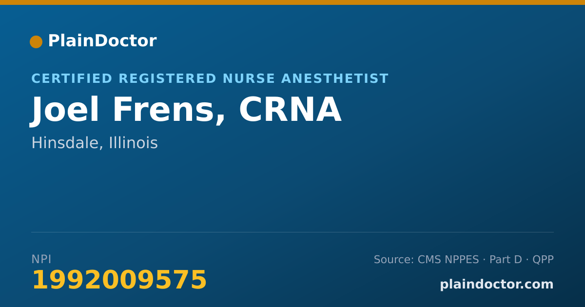 Shareable card for Joel Frens, CRNA - Certified Registered Nurse Anesthetist, Hinsdale, IL