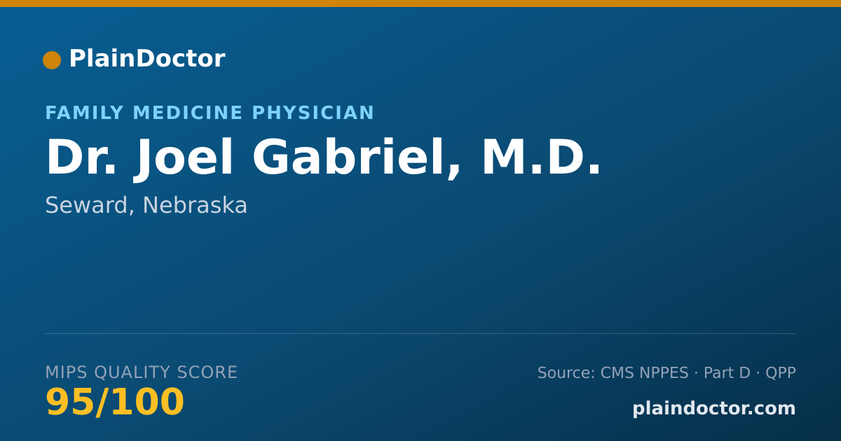 Shareable card for Joel Gabriel, M.D. - Family Medicine Physician, Seward, NE