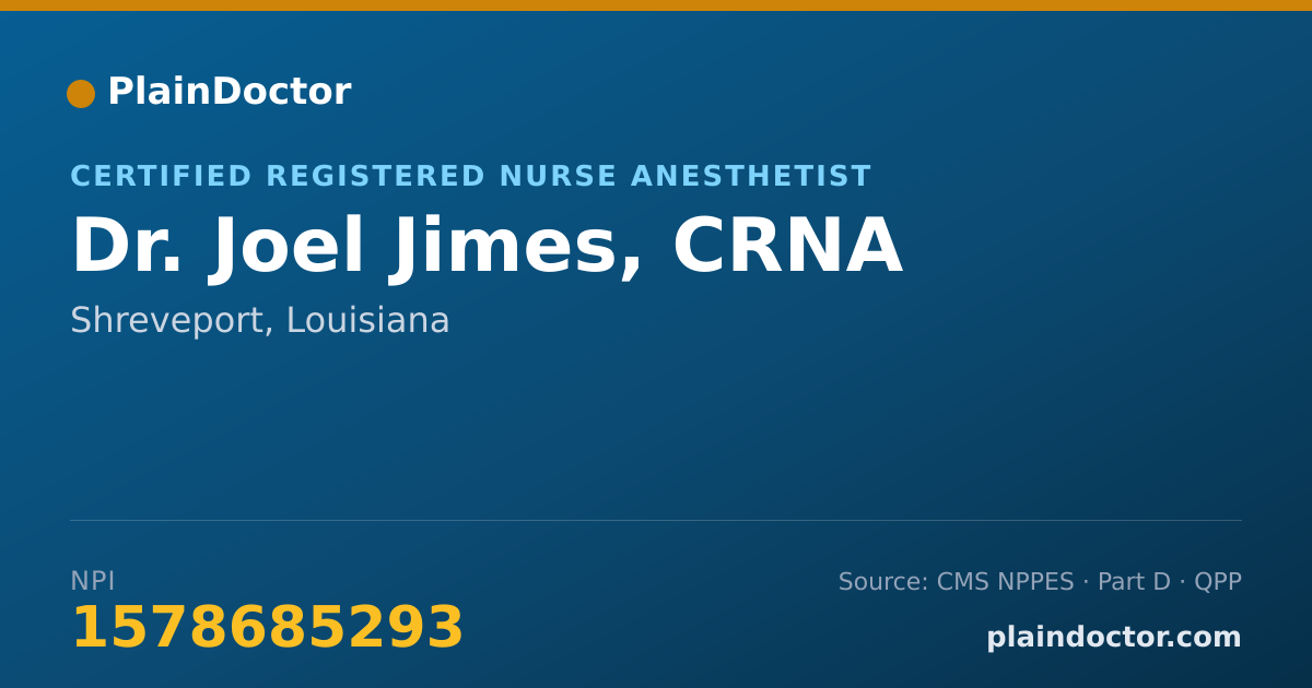 Shareable card for Joel Jimes, CRNA - Certified Registered Nurse Anesthetist, Shreveport, LA