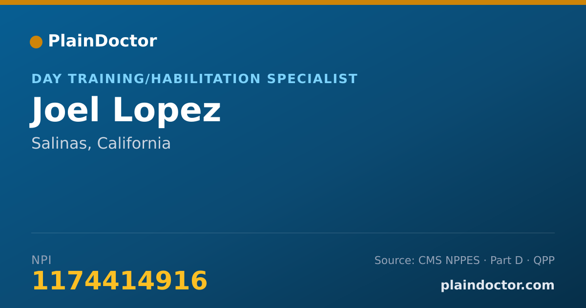 Shareable card for Joel Lopez - Day Training/Habilitation Specialist, Salinas, CA