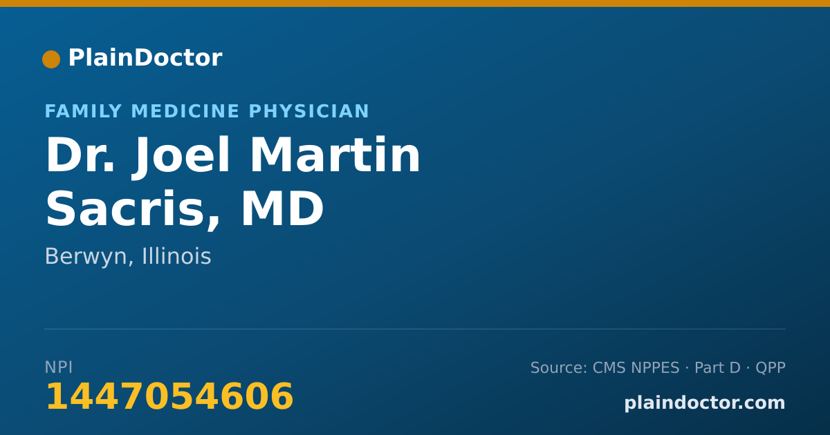 Shareable card for Joel Martin Sacris, MD - Family Medicine Physician, Berwyn, IL