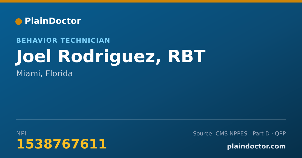 Shareable card for Joel Rodriguez, RBT - Behavior Technician, Miami, FL