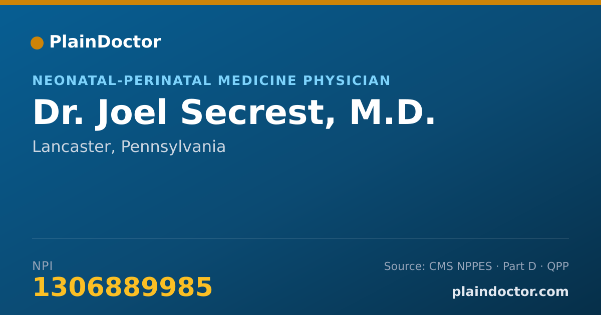 Shareable card for Joel Secrest, M.D. - Neonatal-Perinatal Medicine Physician, Lancaster, PA