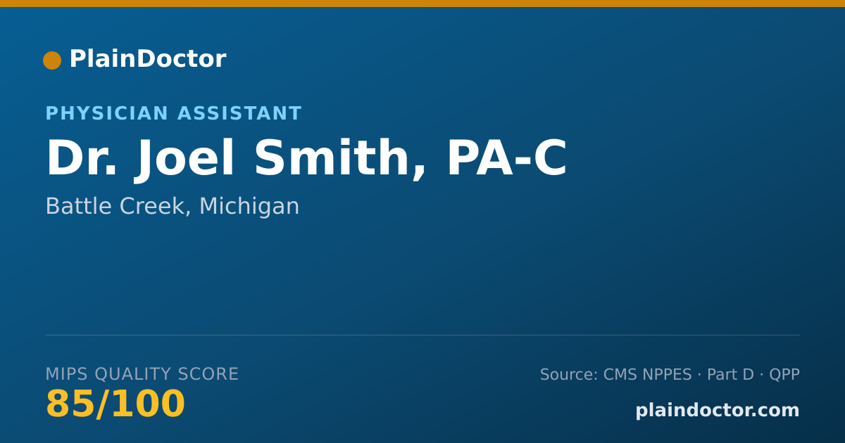 Shareable card for Joel Smith, PA-C - Physician Assistant, Battle Creek, MI