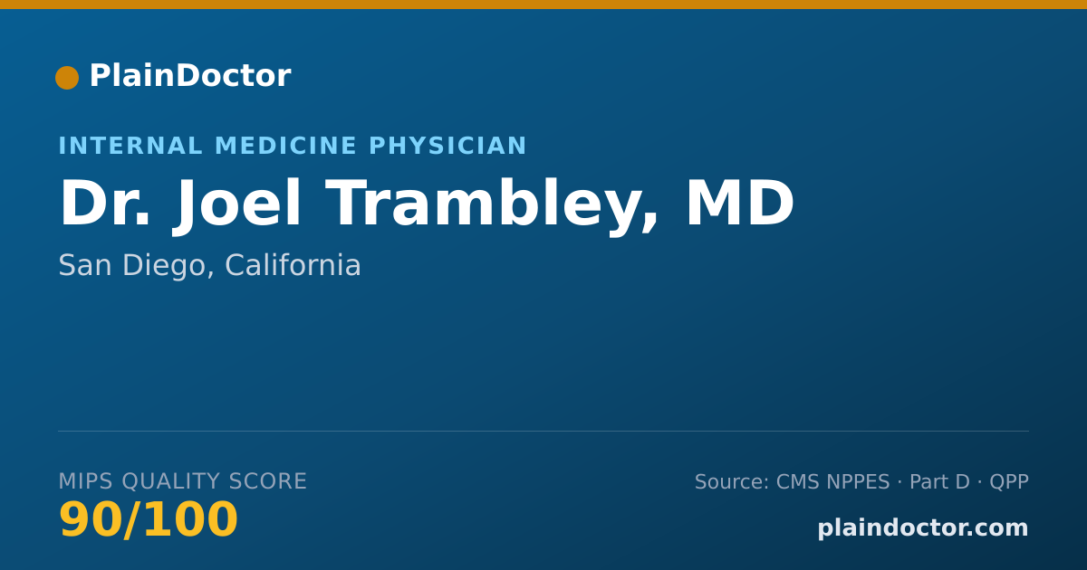 Shareable card for Joel Trambley, MD - Internal Medicine Physician, San Diego, CA