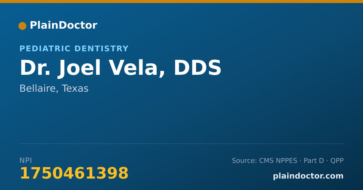 Shareable card for Joel Vela, DDS - Pediatric Dentistry, Bellaire, TX