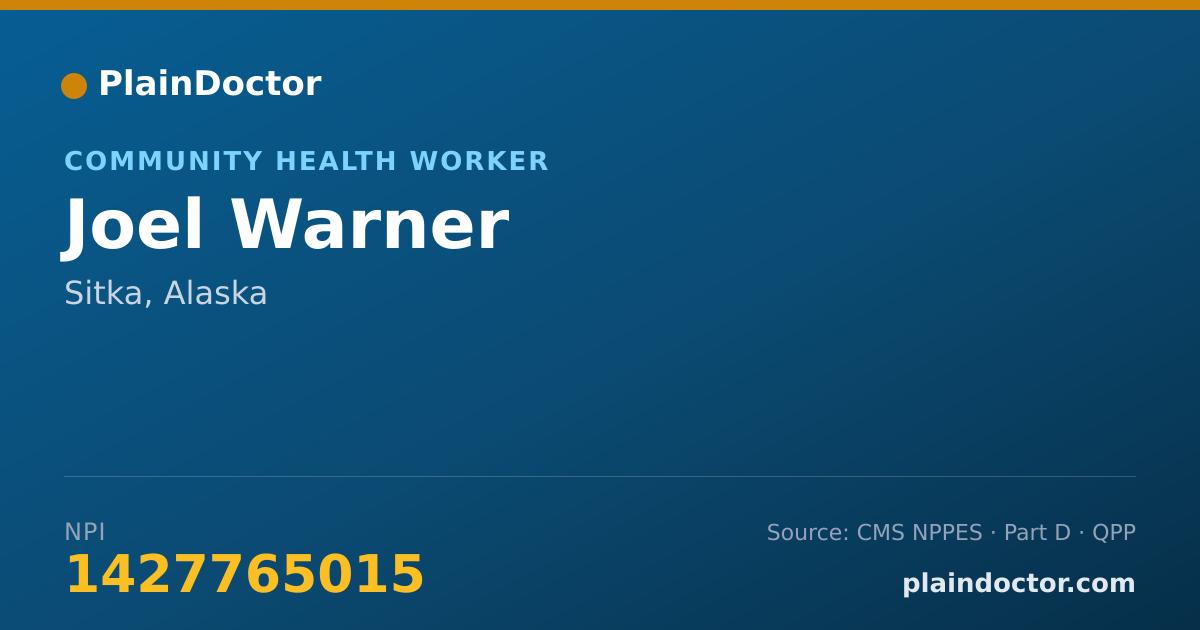 Shareable card for Joel Warner - Community Health Worker, Sitka, AK