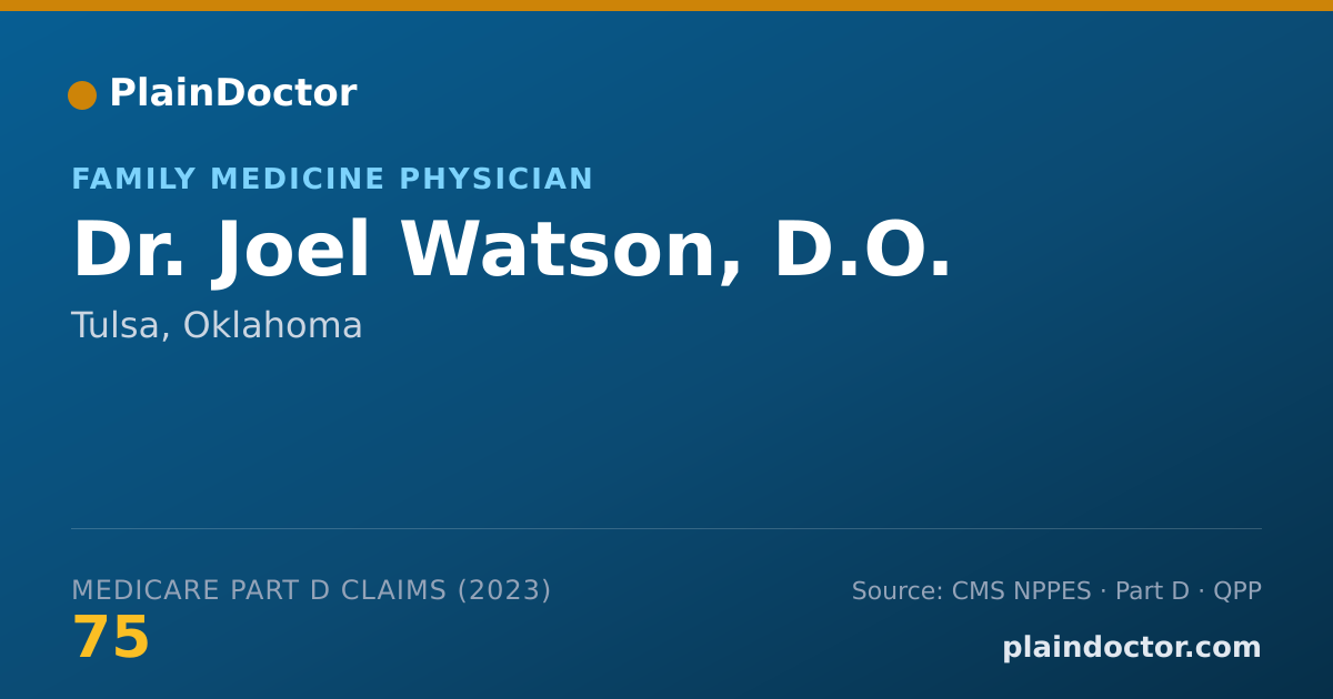 Shareable card for Joel Watson, D.O. - Family Medicine Physician, Tulsa, OK