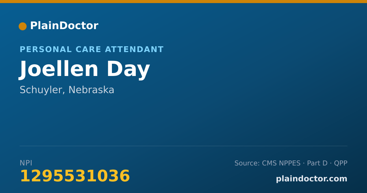 Shareable card for Joellen Day - Personal Care Attendant, Schuyler, NE