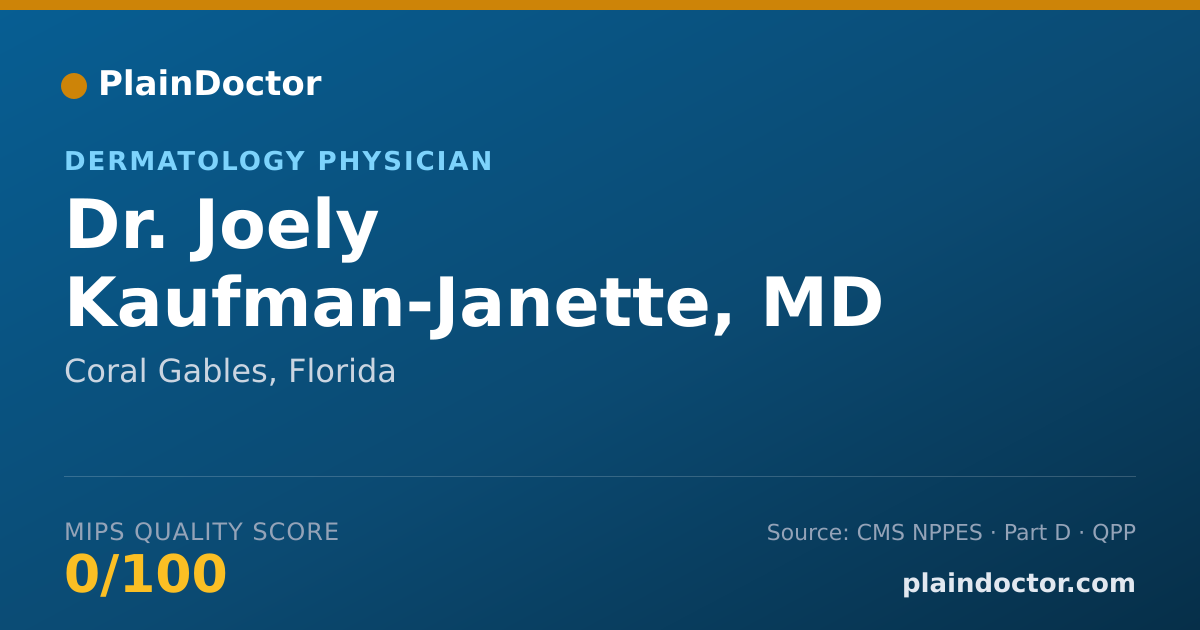 Shareable card for Joely Kaufman-Janette, MD - Dermatology Physician, Coral Gables, FL
