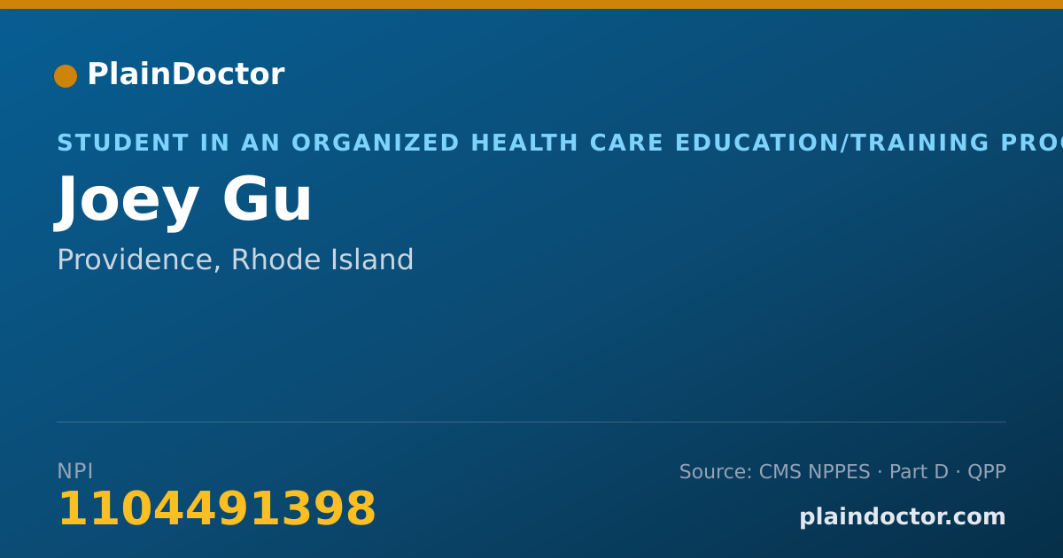Shareable card for Joey Gu - Student in an Organized Health Care Education/Training Program, Providence, RI
