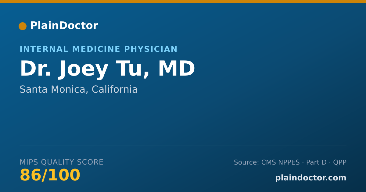 Shareable card for Joey Tu, MD - Internal Medicine Physician, Santa Monica, CA