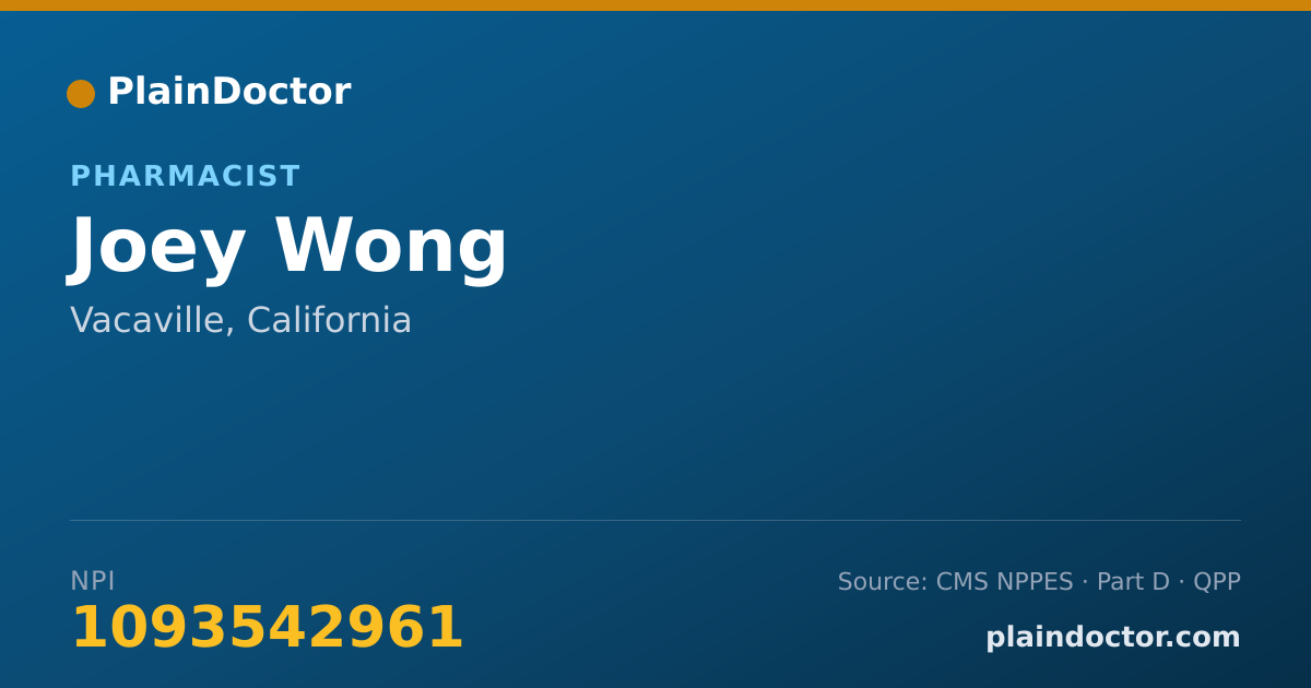 Shareable card for Joey Wong - Pharmacist, Vacaville, CA